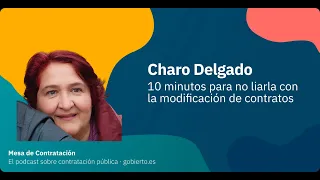 10 minutos para no liarla con las modificaciones de los contratos: charla con Charo delgado