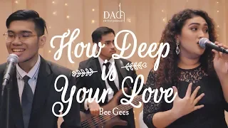 How Deep Is Your Love - Bee Gees (Cover by Desmond Amos Entertainment)