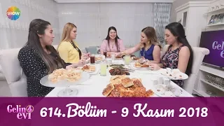 Gelin Evi 614. Bölüm | 9 Kasım 2018