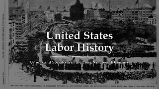Twitch Lecture 4: US Labor History