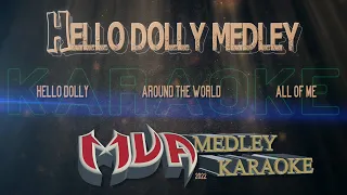 Hello Dolly / Around the world / All of me Medley Karaoke (no cpr issue)