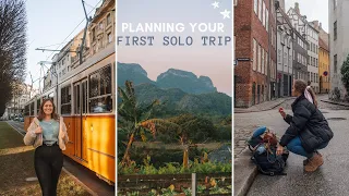 PLANNING YOUR FIRST SOLO TRIP | SHE TRAVELLED THE WORLD