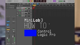 MiniLab 3 | How To Control Logic Pro