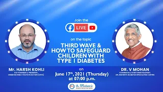 Third Wave and How to safeguard Children with Type 1 Diabetes