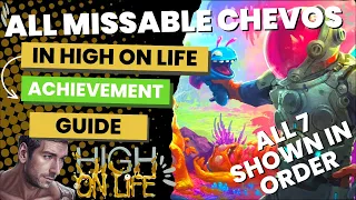 All 7 Missable Achievements Guide (In Unlock Order) - High On Life