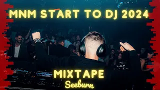 MNM Start to DJ 2024 - Mixtape