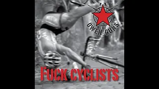 The Owen Guns - "F*ck Cyclists" Riot Records - Official Music Video