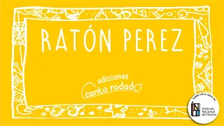 Canto Rodado - El ratón Pérez