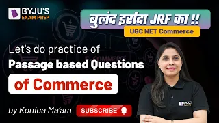 UGC NET JUNE 2022 | Let's Do Practice of Passage Based Questions of Commerce | Konica Mam | BEP