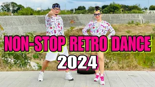 NON-STOP RETRO DANCE 2024 l Retro Hit’s l Dance Workout