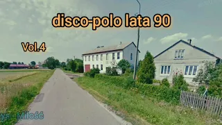 Disco polo lata 90te vol.4