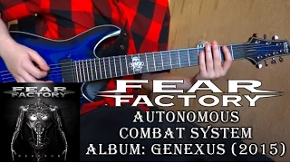 Fear Factory - Autonomous Combat System (Guitar Cover + TAB by Godspeedy)