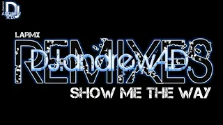 Bad Boys Blue - show me the way (DJandrewAD larmx 2021)