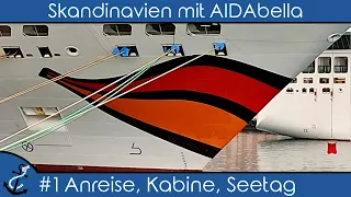 Skandinavien mit AIDAbella - #1 Anreise, Kabine, Seetag, Wellness-Suite - Kreuzfahrt-Vlog 2022 4K