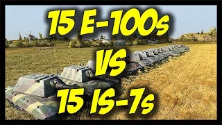 ► World of Tanks: 15 E-100s vs 15 IS-7s - Face Off #2 -  [NEW SERIES!]