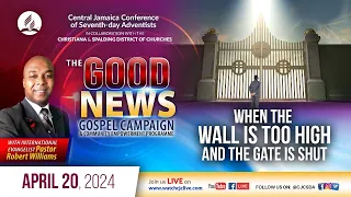 Sab., Apr. 20, 2024 | CJC Online Church | The Good News Campaign | Pastor Robert Williams | 9:15 AM