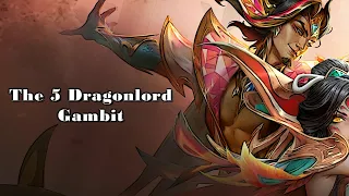 5 Dragonlord Gambit