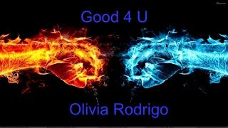 Good 4 U (Squeaky Clean Version) By Olivia Rodrigo