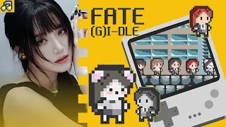 (G)I-DLE - Fate 나는 아픈 건 딱 질색이니까 【8bit / Videogame ver.】