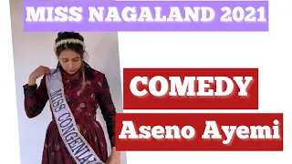 MISS NAGALAND 2021|@asenoayemi  |ZELIANG |COMEDY|THRIFT BUSINESS|@dreamzunlimited7714 || @AloboNagaOfficial