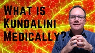 Yogi Explains What is Kundalini Medically?