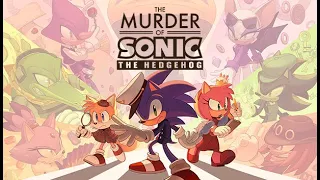 The Murder of Sonic the Hedgehog Stream (Part 2)