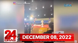 24 Oras Express: December 8, 2022 [HD]