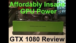 ...And In with the New [] GTX 1080 Founders Edition Review