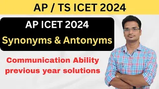 Synonyms & Antonyms (10 Questions) | Communication Ability | AP ICET 2024 | TS ICET 2024