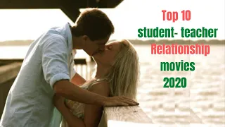 top 10  Student-Teacher Relationship Movies & Tv Shows