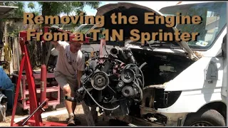 T1N Sprinter Engine Removal  "Where do I even start?"