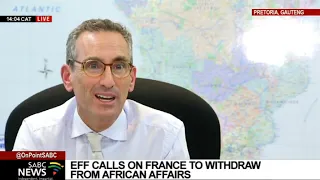 France embassy responds to EFF's call for France to withdraw from African affairs