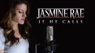 Jasmine Rae - If He Calls - 4K