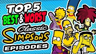 Jambareeqi's Top 5 Best & Worst CLASSIC SIMPSONS Episodes