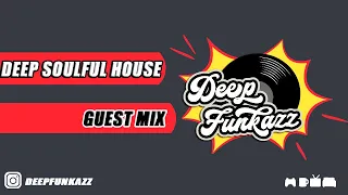 Deep Soulful House Guest Mix With @deepfunkazz6173 | July 2022 | Spain |  Friends Of SRZA Chp: 1.2