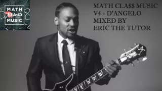 Best of D'angelo Playlist (Greatest Hits Neo Soul 2016 Mix by Eric The Tutor) MathCla$$ Music V4