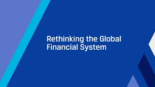 Rethinking the Global Financial System  | Alpha Summit GLOBAL 2022