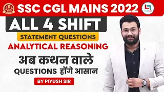 SSC CGL MAINS 2022 | All 4 Shift Analytical ( Statements) Reasoning Solution | PIYUSH VARSHNEY SIR
