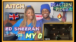 Aitch, Ed Sheeran - My G (Official Video) | REACTION VIDEO | @Task_Tv