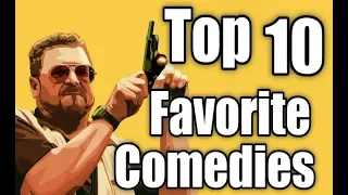 Top 10 Favorite Comedies