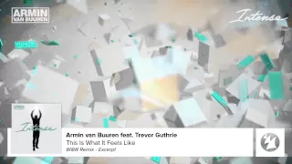 Armin van Buuren feat. Trevor Guthrie - This Is What It Feels Like (W&W Remix)