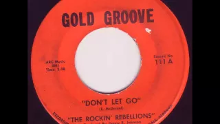 Rockin' Rebellions - Don't Let Go