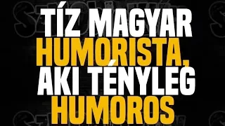 Tíz magyar humorista, aki tényleg humoros - Sznobjektív [#25]