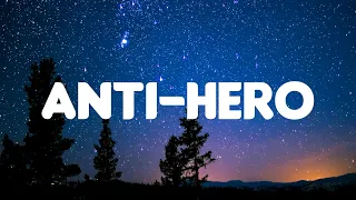 Taylor Swift - Anti-Hero (Lyrics Mix)