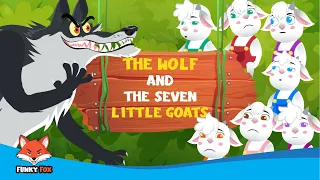 The Wolf and The Seven Little Goats | Fairy Tales | Cartoon for Kids | Bedtime Stories | Kids' Story
