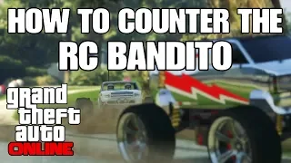 GTA Online - How To Counter The RC BANDITO (Best Ways)