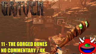 Graven - 11 The Gorged Dunes - No Commentary Gameplay