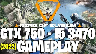 Ring of Elysium (2022) | GTX 750 1GB - i5 3470 |