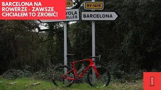 Barcelona na rowerze - zawsze chciałem to zrobić!