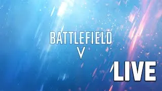 Battlefield 5 Multiplayer Livestream - @2PM UK (Road to 1K Subscribers)